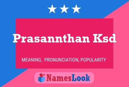 ملصق اسم Prasannthan Ksd