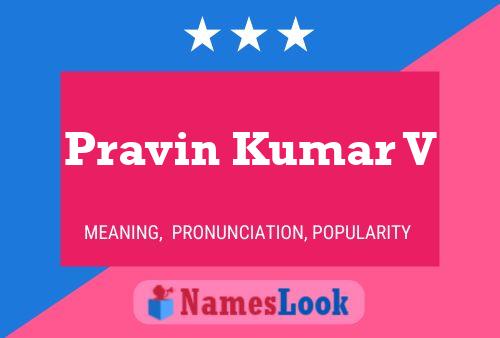 ملصق اسم Pravin Kumar V