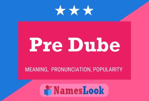 ملصق اسم Pre Dube