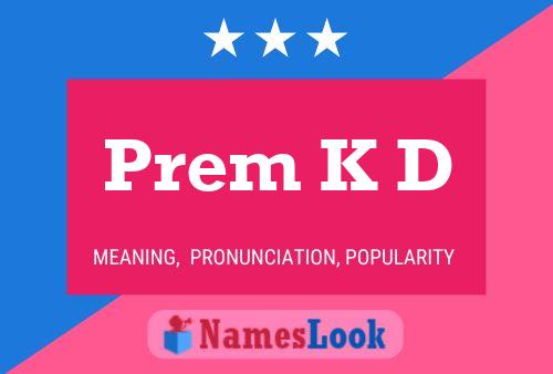 ملصق اسم Prem K D