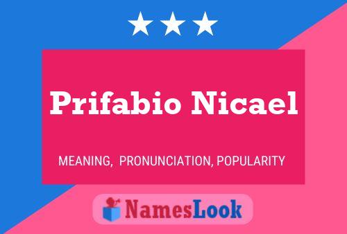 ملصق اسم Prifabio Nicael