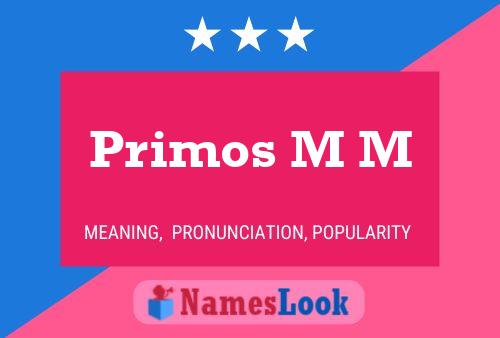 ملصق اسم Primos M M