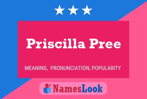 ملصق اسم Priscilla Pree