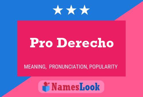 ملصق اسم Pro Derecho