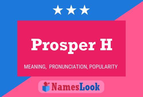 ملصق اسم Prosper H