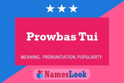 ملصق اسم Prowbas Tui