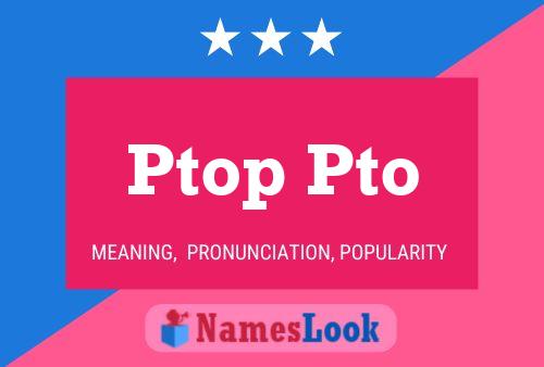 ملصق اسم Ptop Pto