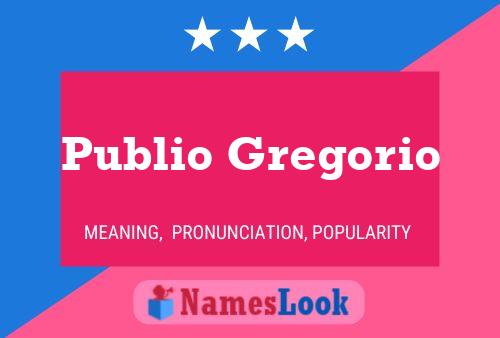 ملصق اسم Publio Gregorio