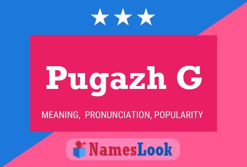 ملصق اسم Pugazh G