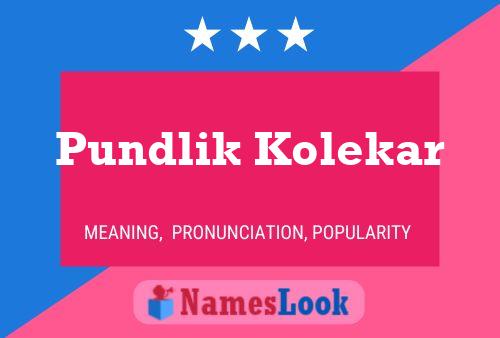 ملصق اسم Pundlik Kolekar