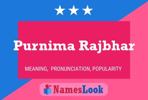 ملصق اسم Purnima Rajbhar