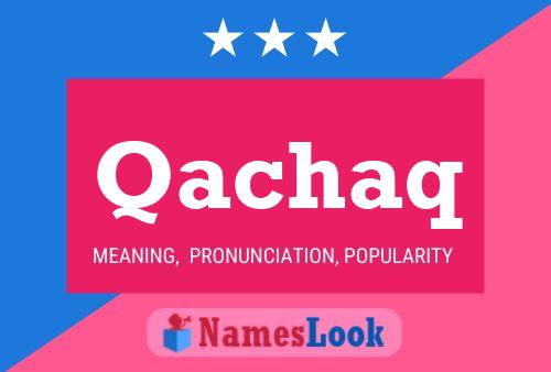 ملصق اسم Qachaq