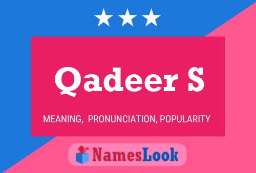 ملصق اسم Qadeer S