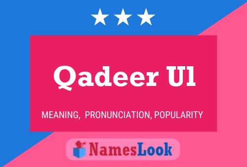 ملصق اسم Qadeer Ul