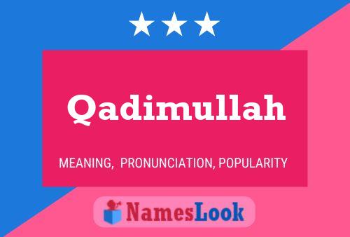 ملصق اسم Qadimullah