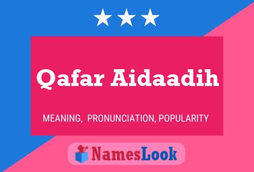 ملصق اسم Qafar Aidaadih