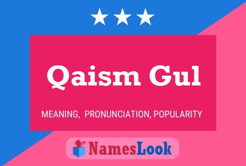 ملصق اسم Qaism Gul