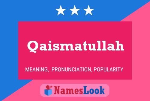 ملصق اسم Qaismatullah