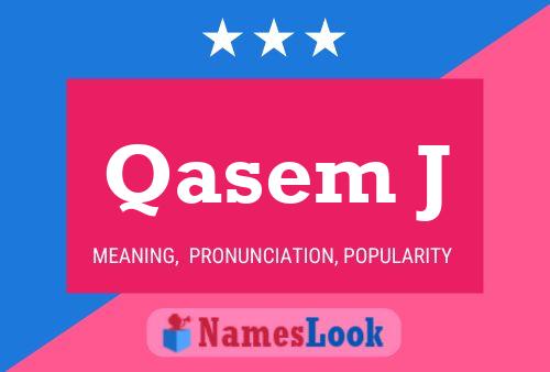 ملصق اسم Qasem J