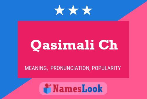 ملصق اسم Qasimali Ch