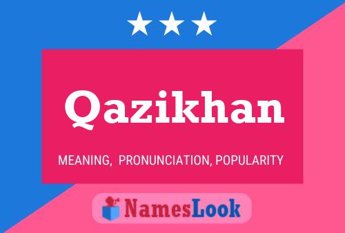 ملصق اسم Qazikhan