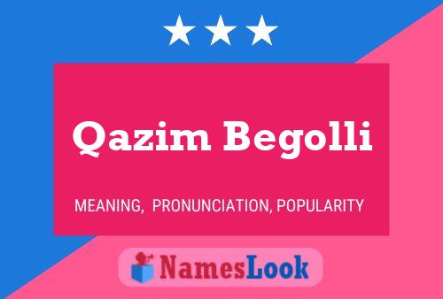 ملصق اسم Qazim Begolli