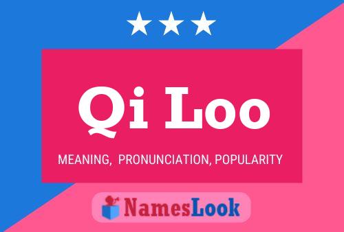 ملصق اسم Qi Loo