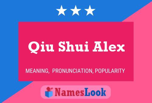 ملصق اسم Qiu Shui Alex