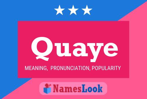 ملصق اسم Quaye