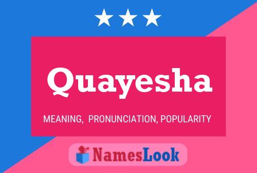 ملصق اسم Quayesha