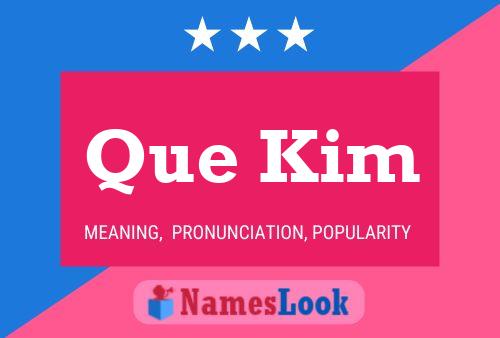 ملصق اسم Que Kim