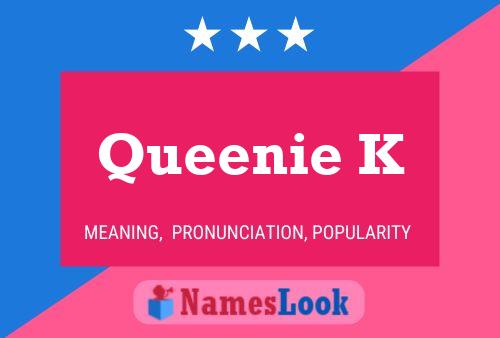 ملصق اسم Queenie K