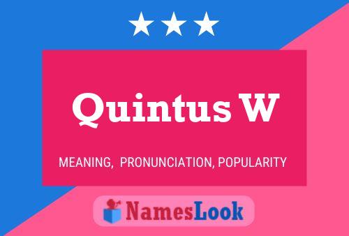 ملصق اسم Quintus W