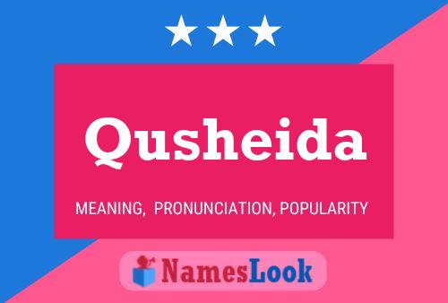 ملصق اسم Qusheida