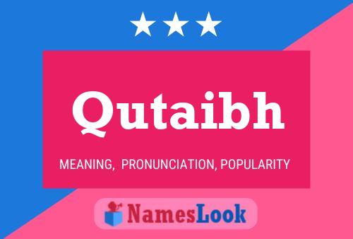 ملصق اسم Qutaibh