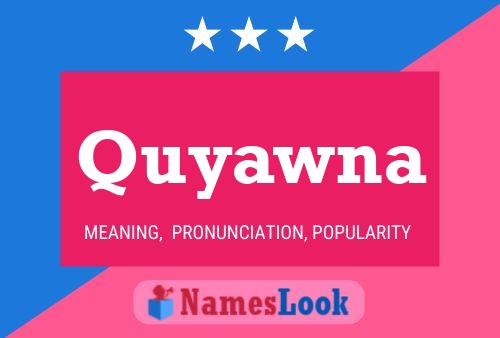 ملصق اسم Quyawna