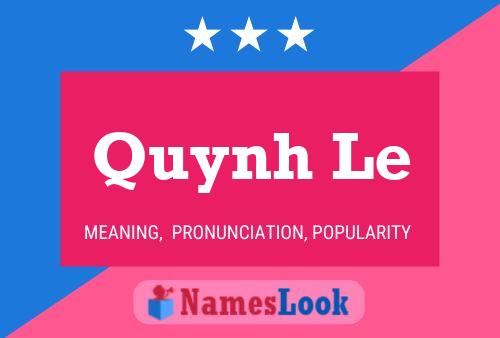 ملصق اسم Quynh Le