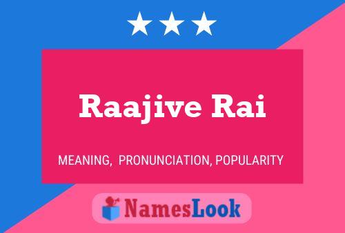 ملصق اسم Raajive Rai