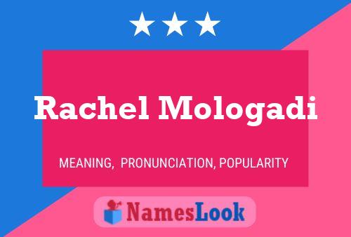 ملصق اسم Rachel Mologadi