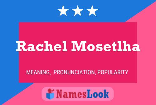 ملصق اسم Rachel Mosetlha