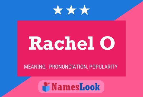 ملصق اسم Rachel O