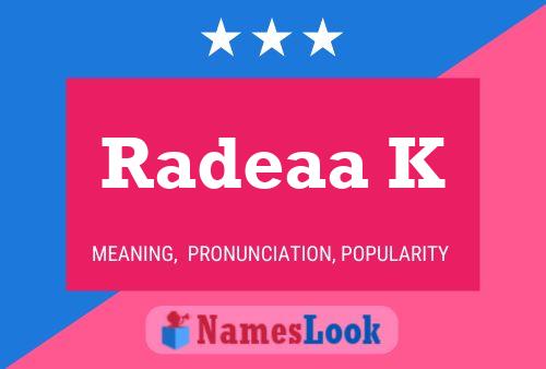 ملصق اسم Radeaa K