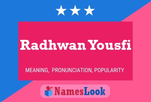 ملصق اسم Radhwan Yousfi