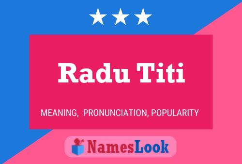 ملصق اسم Radu Titi