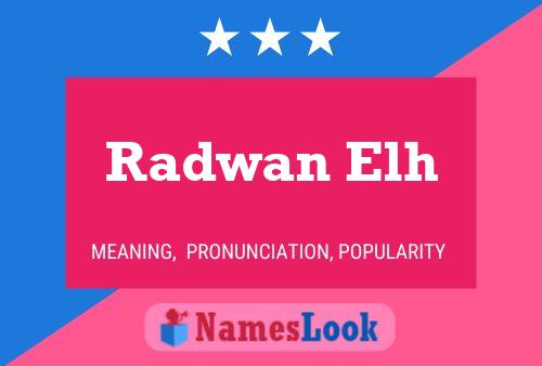 ملصق اسم Radwan Elh