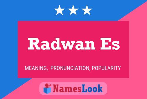 ملصق اسم Radwan Es