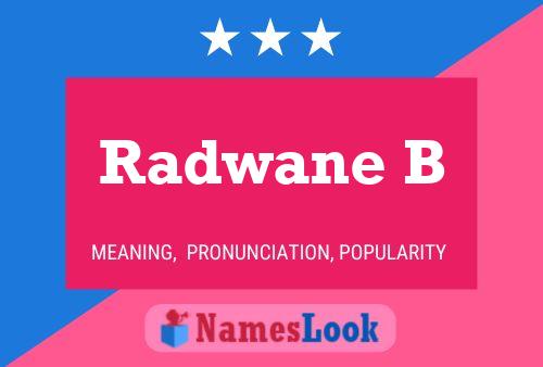 ملصق اسم Radwane B