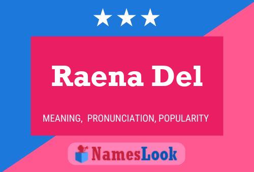 ملصق اسم Raena Del