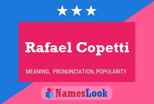 ملصق اسم Rafael Copetti