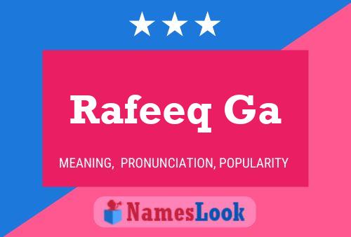 ملصق اسم Rafeeq Ga